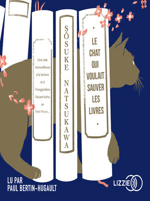 Le chat qui voulait sauver les livres - Audiobook
